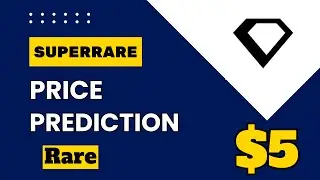 SuperRare (Rare) Token Price Prediction For Bull Run 2024-2025 | Rare Big Potential