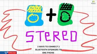 3 Ways To Connect 2 Bluetooth Speakers To One Phone | Multiple Bluetooth Speakers Pairing For Stereo