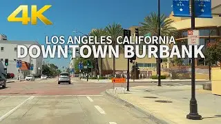 BURBANK - Driving Downtown Burbank, Los Angeles, California, USA, 4K UHD