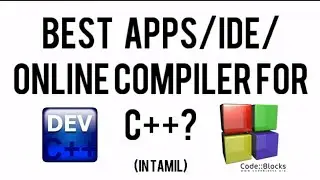 Best IDE / Apps /online compilers for C++ in tamil? #c++tutorial #programmingintamil #cpptutorial