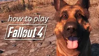 How to Play Fallout 4