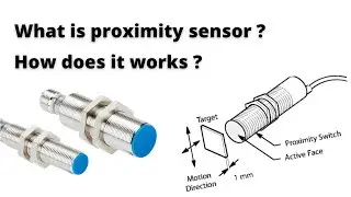 What are Proximity Sensors and How Do They Work? -  Tech Tip