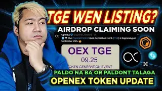 OpenEx FREE AIRDROP UPDATE TGE no LISTING? | CLAIMING TOKEN SOON