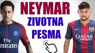 PAOR - NEYMAR JR (ZIVOTNA PESMA)