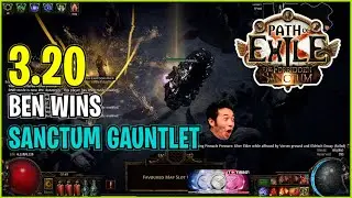 ⚡ POE 3.20 ⚡ Ben wins Sanctum Gauntlet