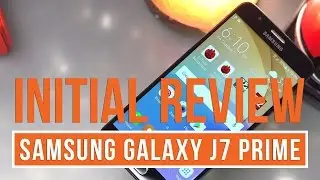 Samsung Galaxy J7 Prime Initial Review - The Best J Series Phone?