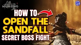 How to Open The Sand Waterfall Gate In Black Myth: Wukong (Chapter 2 Secret Boss) | Quick Guide