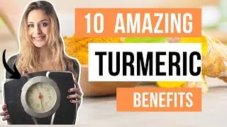 10 Amazing Benefits of Turmeric - Does Turmeric Help With Fat Loss?