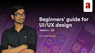 Beginners' guide for UI/UX design - week 02 | Arimac Academy