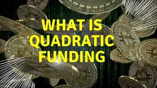 What is Quadratic funding