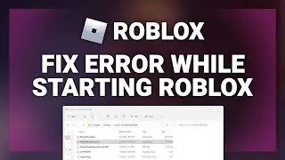 Roblox – How to Fix an Error Occurred While Starting Roblox! | Complete 2024 Guide