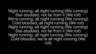 Cage The Elephant- Night Running Lyrics