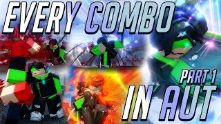[AUT] EVERY COMBO ON EVERY ABILITY PART 1 | A UNIVERSAL TIME | ROBLOX