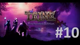 Trine#10 - Терниевые заросли