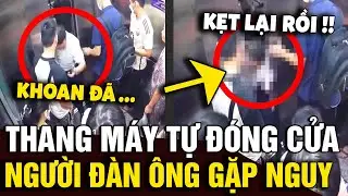 Thang máy ĐỘT NGỘT chạy lên khi CHƯA ĐÓNG HẾT CỬA, người đàn ông GẶP NGUY HIỂM | Tin Nhanh Official