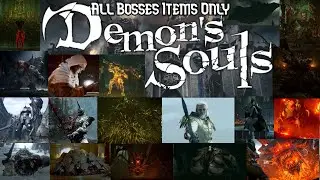 Demons Souls PS5 All Bosses Items Only - Consumable / Throwable Items Only