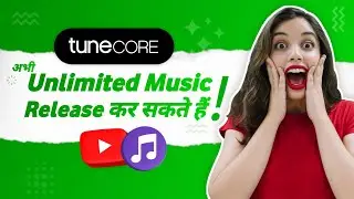 Tunecore: New Amazing Plans With Unlimited Releases - Hindi