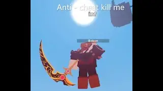 Anti-cheat kill me