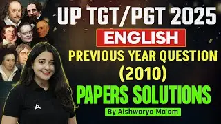 UP TGT PGT English Classes 2025 | English - Previous Year Question Paper ( 2010 ) | PYQ Solutions