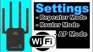 Wifi repeater Settings AP/Router/Repeater Mode