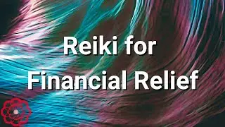 Reiki for Financial Relief 💮