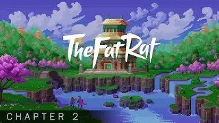 TheFatRat - Arcadia [Chapter 2]