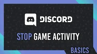 How to Stop Showing Game\Hide activity | Discord Complete guide