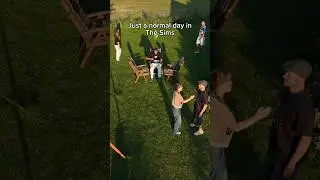 Just a normal day in The Sims