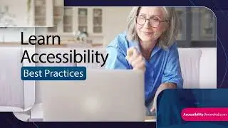 Accessibility Training: Designing with Accessibility in Mind