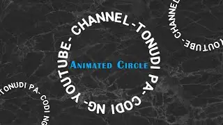 Animated Text Circle Effect Using CSS & Javascript @tonudipacoding