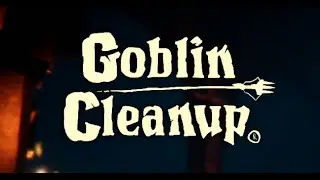 Goblin Cleanup with Friends - This Game Is Too Good!