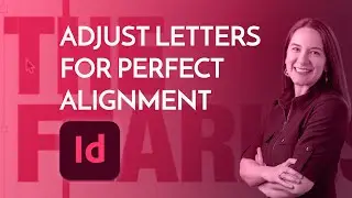 How to adjust letters for perfect vertical alignment in InDesign