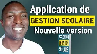 Application de GESTION SCOLAIRE (nouvelle version)