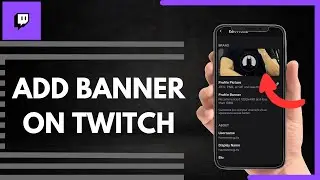 How To Add Banner On Twitch