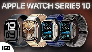 Apple Watch Series 10: Everything You Need to Know!