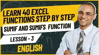 Learn 40 Microsoft Excel Functions Step by Step Mastering | SUMIF and SUMIFS Functions