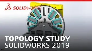 Topology Study - SOLIDWORKS 2019