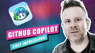 Trying GitHub Copilot | First impressions | Are our jobs in danger?