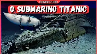 Comhencendo o Submarino Titan