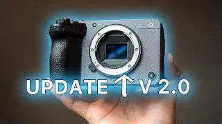 How to Upgrade Your Sony FX30 to V2.0