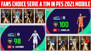 Fans Choice Serie A Tim Pack || Max Ratings || Pes 2021 Mobile