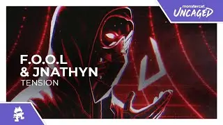 F.O.O.L & JNATHYN - Tension [Monstercat Release]