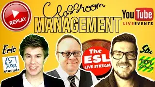 The Classroom Management Masterclass: Live Event 🔴REPLAY for Educators - TEFL TESOL