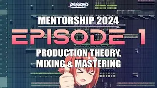 DraGonis Music Mentorship 2024 Episode 1: Introduction to Production Theory, Mixing and Mastering