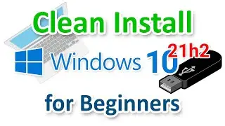 How to do a Clean Install of Windows 10 for Beginners