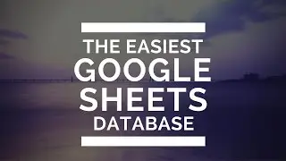 EASY Google Sheets Database! || Sheetrock.js  || Powerslacker #2