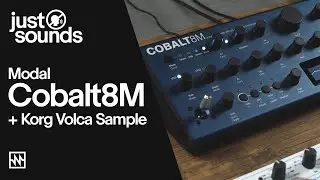 Just Sounds: Modal Cobalt8M Virtual-Analogue Synth + Korg Volca Sample