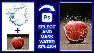 Select And Mask Water Splash in Photoshop 