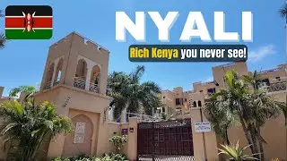 The RICH KENYA You Never See on TV. Nyali Mombasa