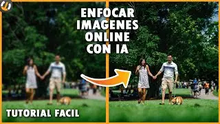 ENFOCAR imágenes BORROSAS con IA online Ifan Defocus Deblur